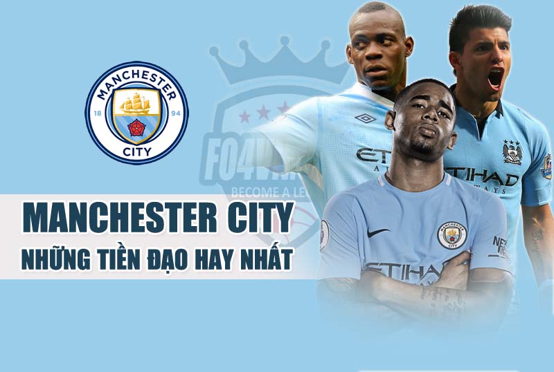 Những tiền đạo hay nhất cho team Manchester City