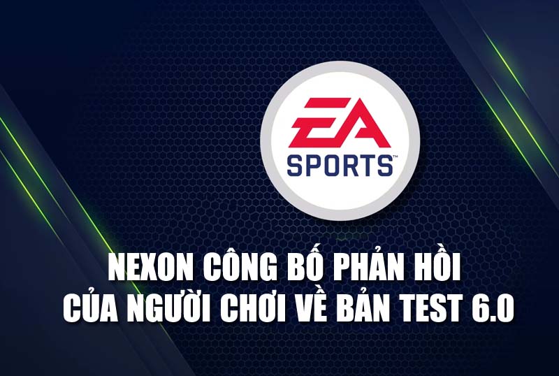 Nexon công bố những hạng mục đã được fix trong bản test 6.0