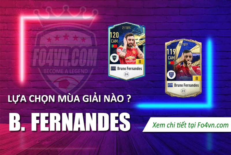 So sánh giữa 21TY và 21TS của Bruno Fernandes