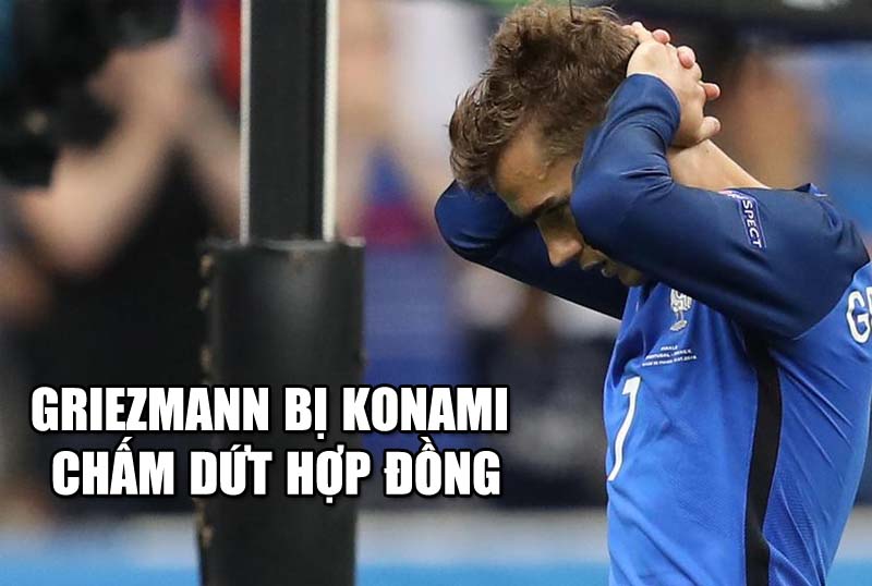 Griezmann bị Konami hủy hợp đồng vì khinh miệt người châu Á