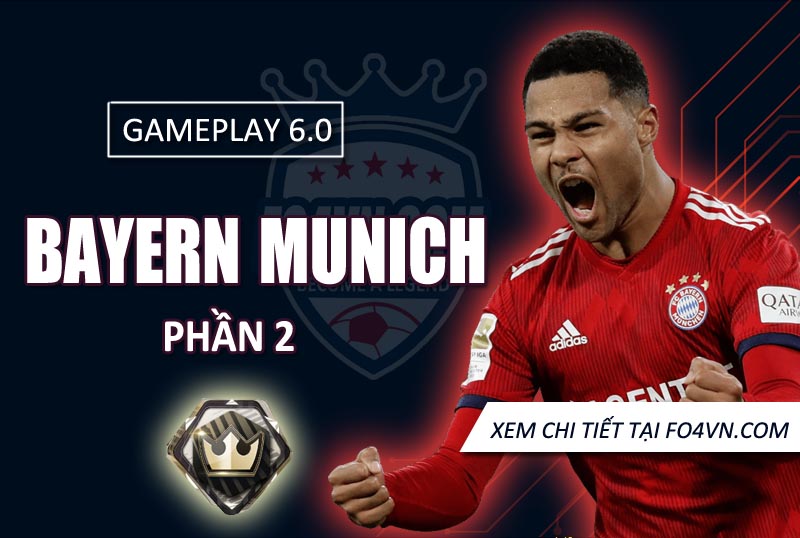 [GP 6.0] Bayern Munich rank siêu sao phần 2