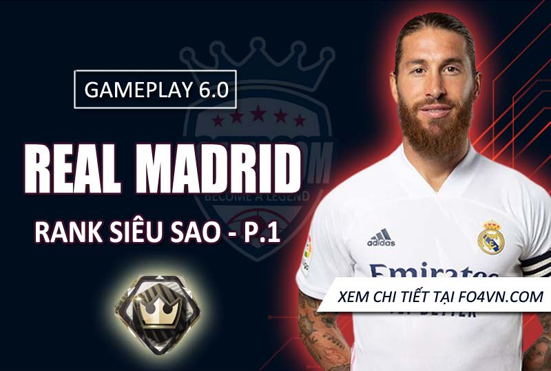 [GP 6.0] Real Madrid rank siêu sao phần 1