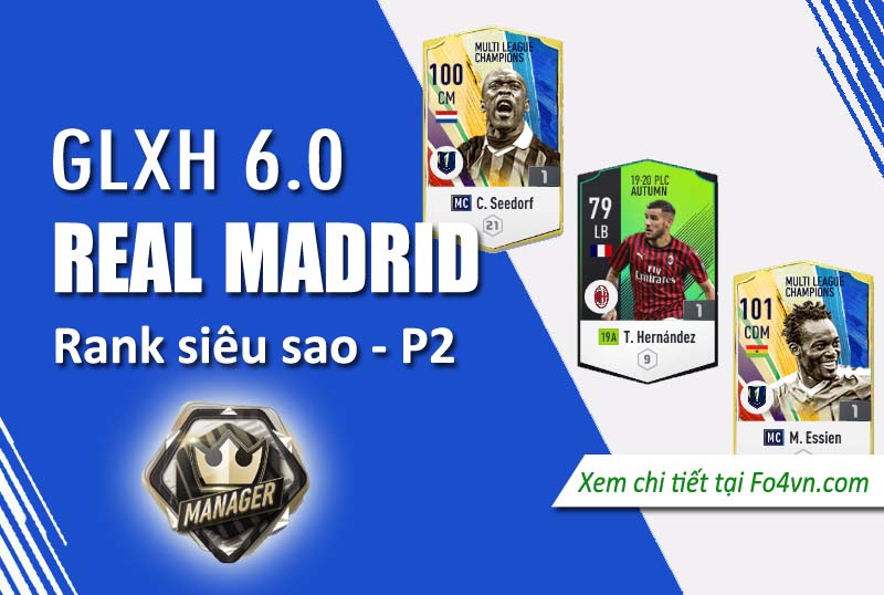 GLXH 6.0 Team Real Madrid rank siêu sao - P.2