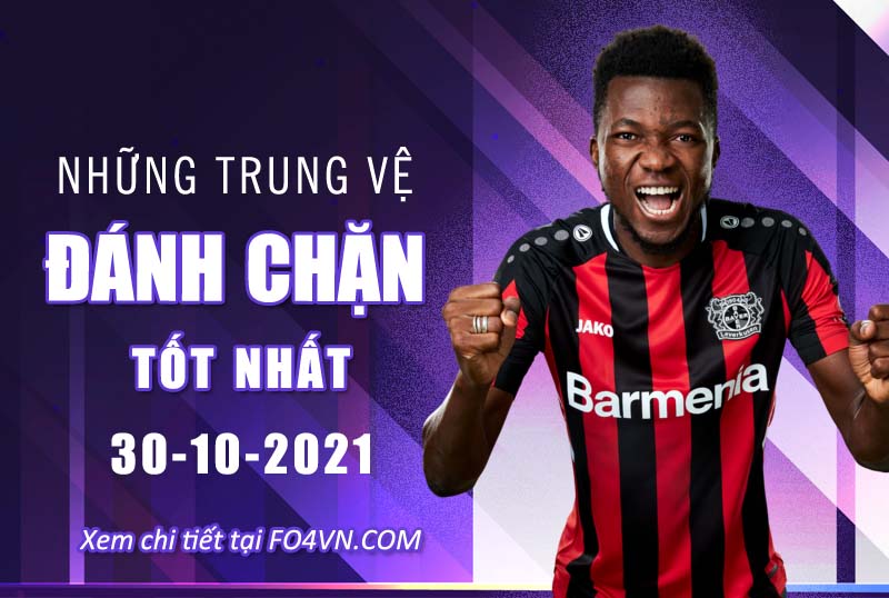 Những trung vệ đánh chặn tốt nhất - 29.10.2021