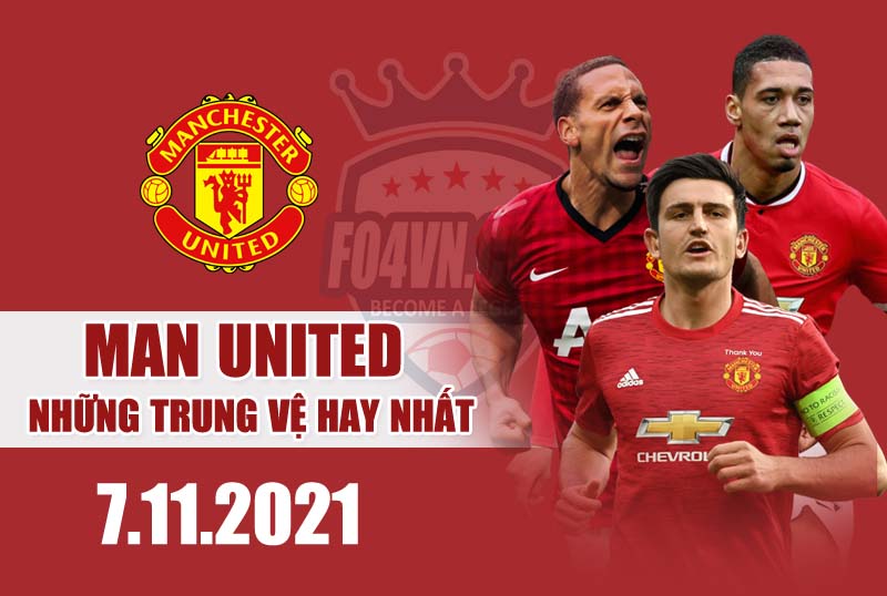 Những trung vệ hay nhất cho team MU - cập nhật 7.11