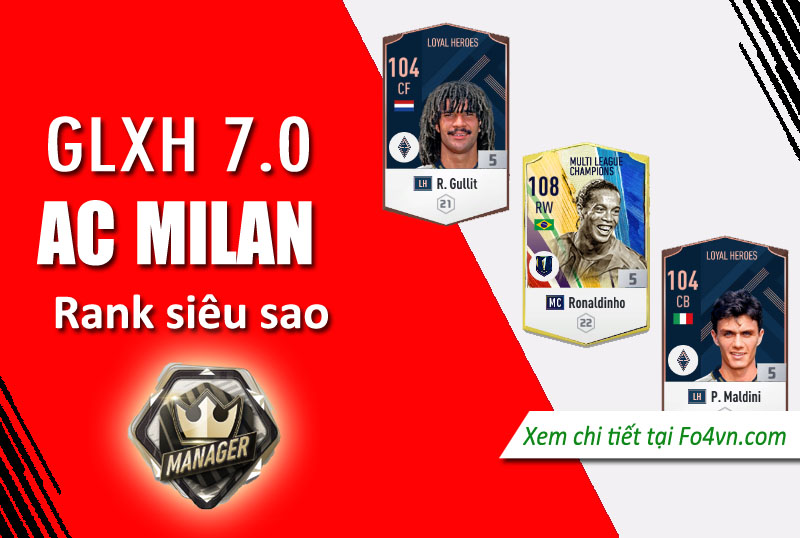 [ 7.0 ] GLXH rank siêu sao với team AC Milan - Phần 1