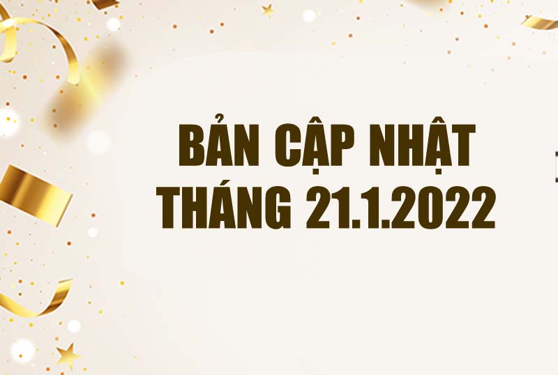 thông tin bản cập nhật 21.1.2022