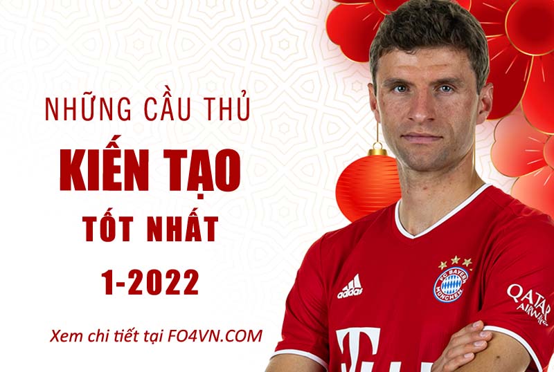 Những chân chuyền tốt nhất tháng 1.2022