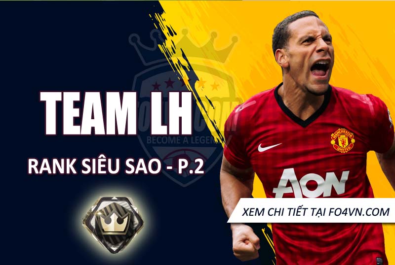 [7.0] Team LH rank siêu sao với mức lương 220 thay đổi ra sao