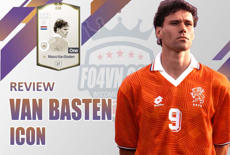 Review Marco Van Basten ICON ra mắt tại máy chủ Hàn