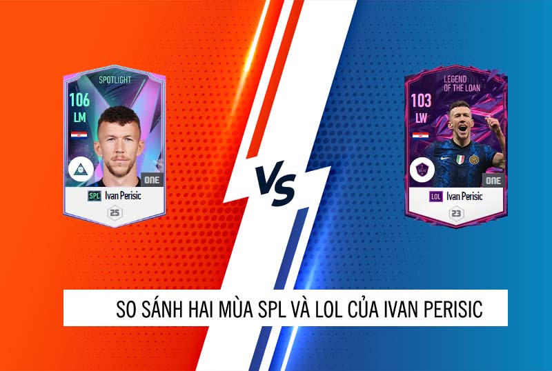 So sánh hai mùa giải LOL và SPL của Ivan Perisic