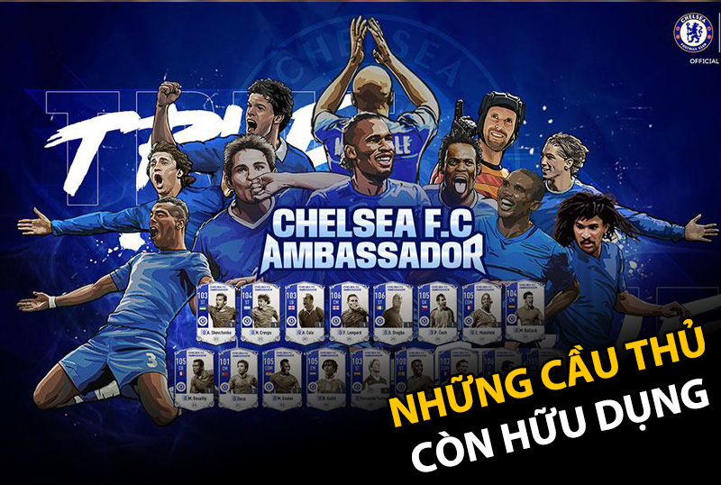 Top những cầu thủ vẫn còn hữu dụng mùa thẻ Chelsea FC Ambassador