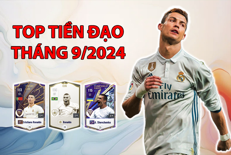 Những cầu thủ được dùng nhiều nhất FC Online tháng 9/2024 vị trí tiền đạo