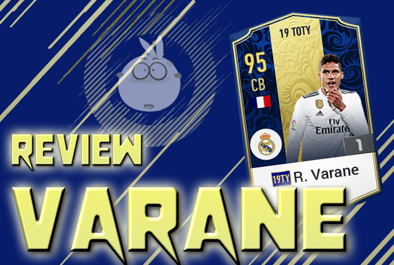 Review Raphael Varane TOTY19