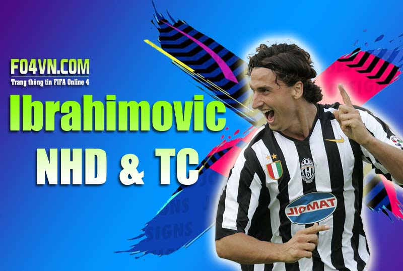 Đánh giá mùa TC : So sánh Ibrahimovic TC và NHD