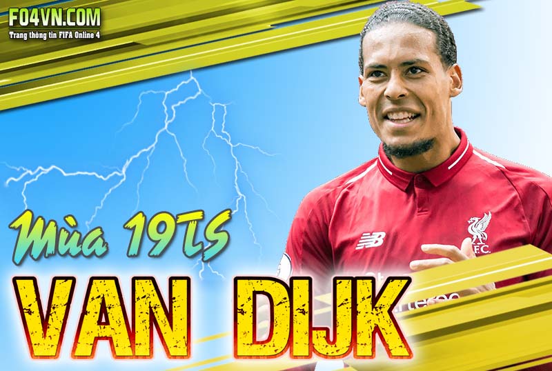 Tiêu điểm mùa 19TS : Virgil Van Dijk