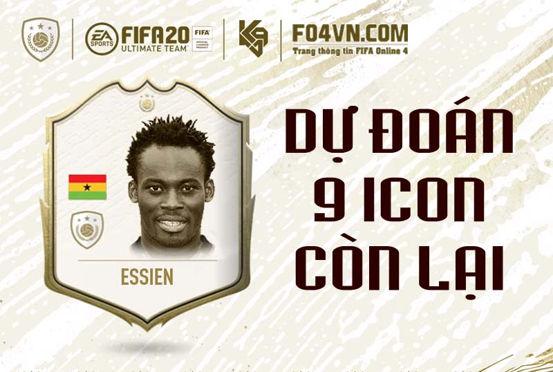 Dự đoán 9 ICON còn lại trong FIFA 20