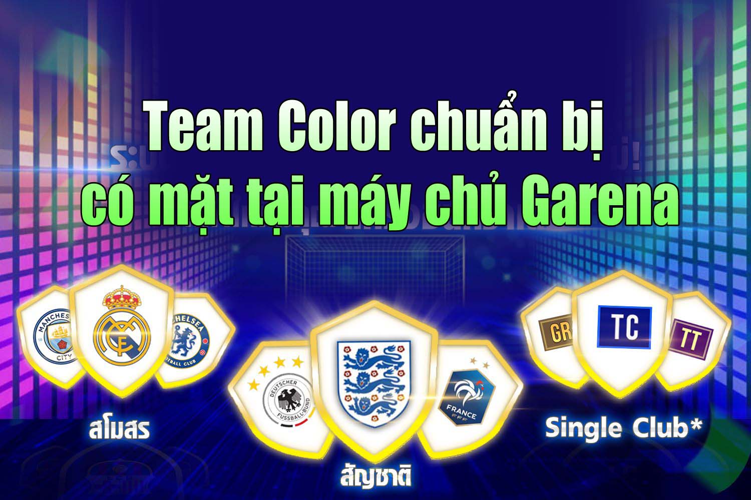 Thái lan nhá hàng tính năng team color